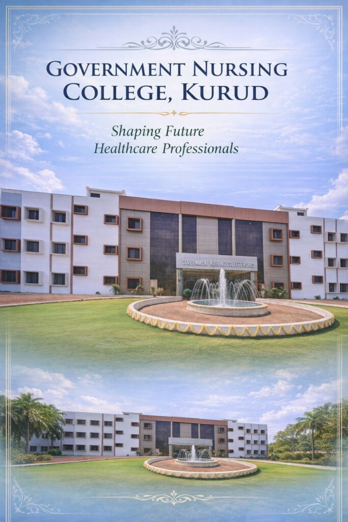Special Article : सेवा और समर्पण का संगम…नर्सिंग महाविद्यालय कुरूद गढ़ेगा कुशल स्वास्थ्य सेवाकर्मी